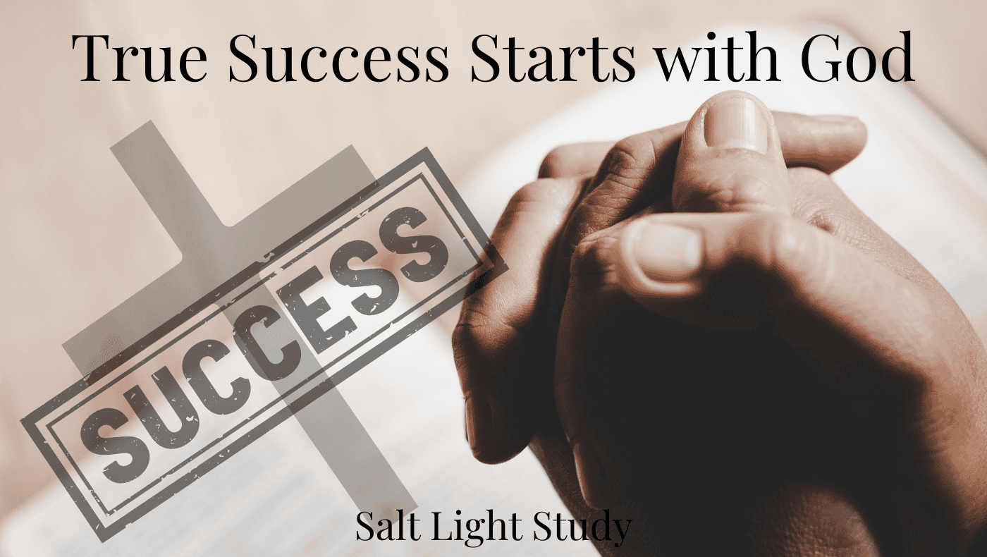 True Success Starts with God